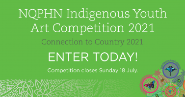 NQPHN Indigenous Youth Art Competition 2021