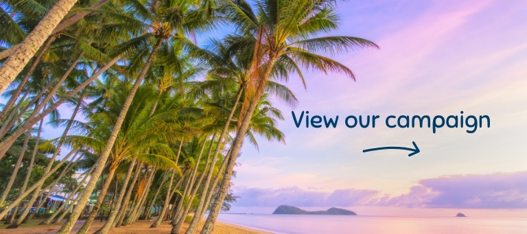 Palm Cover with View our campaign prompt